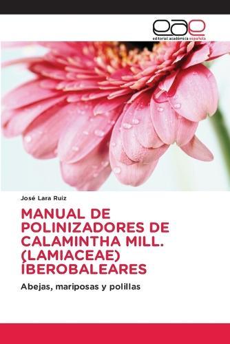 Manual de Polinizadores de Calamintha Mill. (Lamiaceae) Íberobaleares