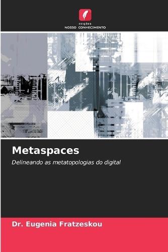 Metaspaces