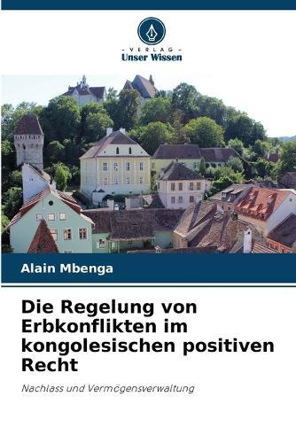 Die Regelung von Erbkonflikten im kongolesischen positiven Recht