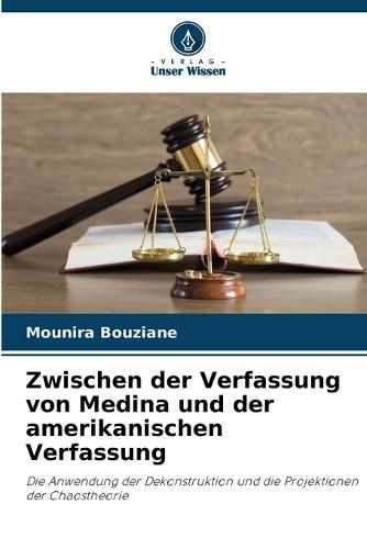 Zwischen der Verfassung von Medina und der amerikanischen Verfassung