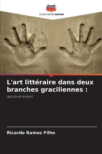 L'art littéraire dans deux branches graciliennes