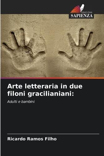 Arte letteraria in due filoni gracilianiani