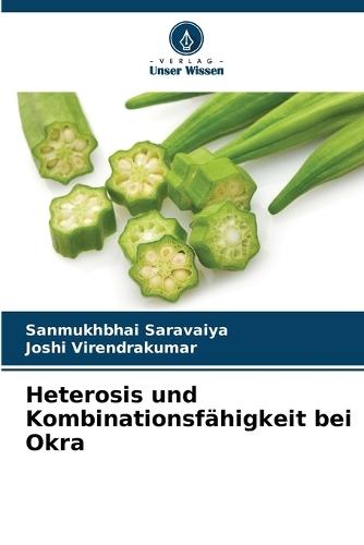 Heterosis und Kombinationsfähigkeit bei Okra