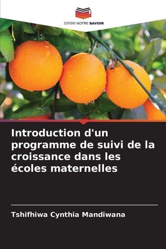 Introduction d'un programme de suivi de la croissance dans les écoles maternelles