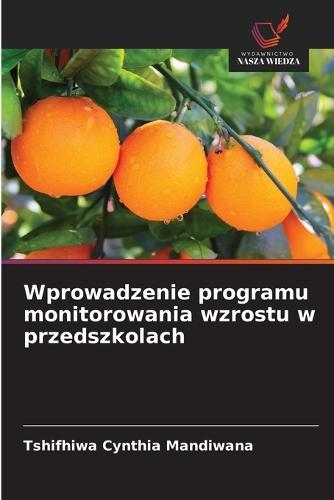 Wprowadzenie programu monitorowania wzrostu w przedszkolach