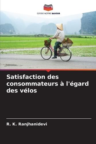Satisfaction des consommateurs à l'égard des vélos