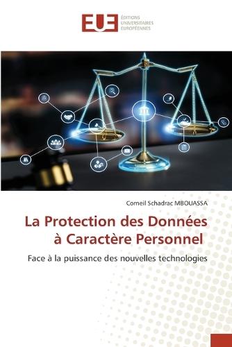 La Protection des Données à Caractère Personnel