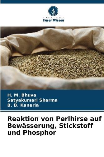 Reaktion von Perlhirse auf Bewässerung, Stickstoff und Phosphor