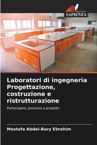 Laboratori di ingegneria Progettazione, costruzione e ristrutturazione