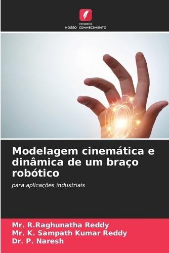 Modelagem cinemática e dinâmica de um braço robótico