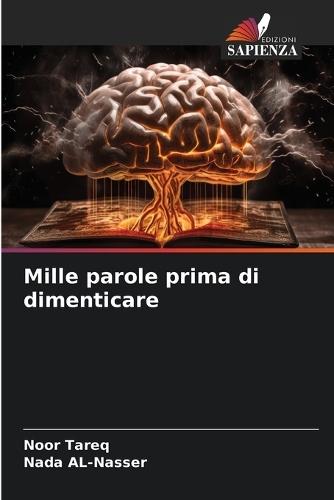 Mille parole prima di dimenticare