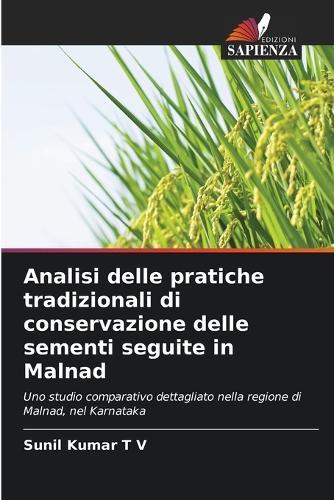 Analisi delle pratiche tradizionali di conservazione delle sementi seguite in Malnad
