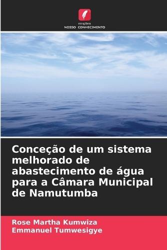 Conceção de um sistema melhorado de abastecimento de água para a Câmara Municipal de Namutumba