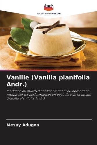 Vanille (Vanilla planifolia Andr.)