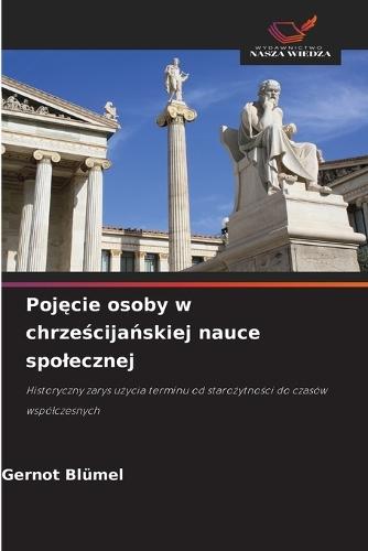 Poj&#281;cie osoby w chrze&#347;cija&#324;skiej nauce spolecznej