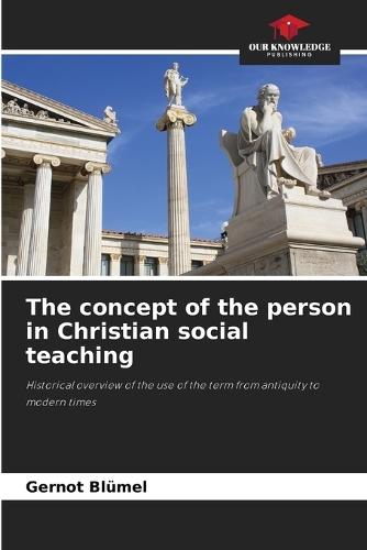 The concept of the person in Christian social teaching