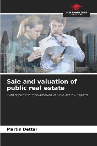 Sale and valuation of public real estate