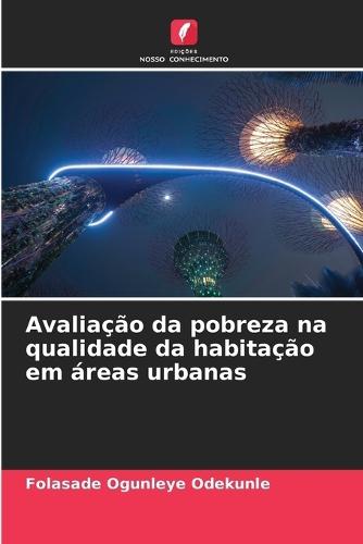 Avaliação da pobreza na qualidade da habitação em áreas urbanas