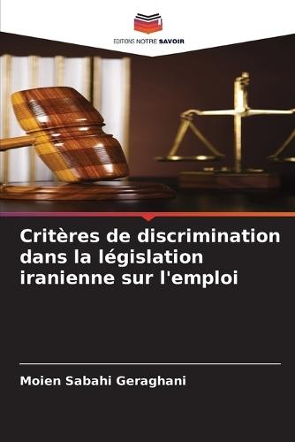 Critères de discrimination dans la législation iranienne sur l'emploi
