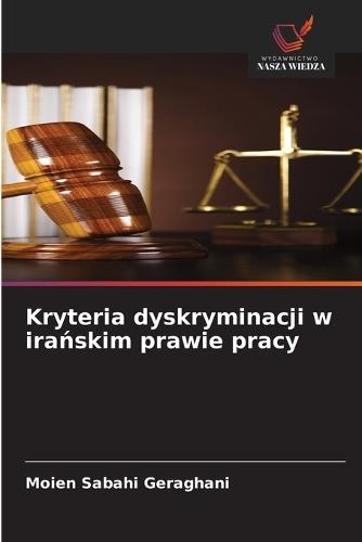 Kryteria dyskryminacji w irańskim prawie pracy