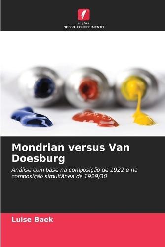 Mondrian versus Van Doesburg