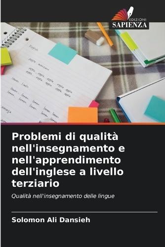 Problemi di qualità nell'insegnamento e nell'apprendimento dell'inglese a livello terziario