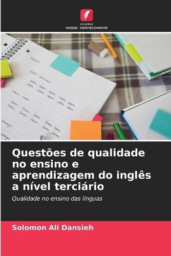 Questões de qualidade no ensino e aprendizagem do inglês a nível terciário