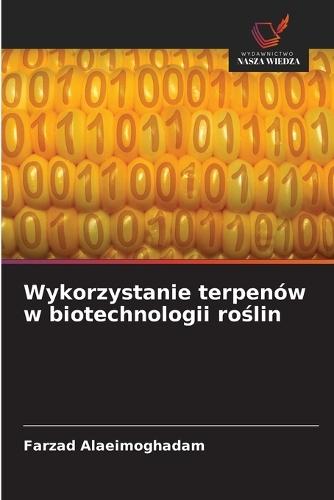 Wykorzystanie terpenów w biotechnologii ro&#347;lin