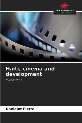 Haiti, cinema and development