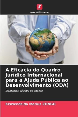A Eficácia do Quadro Jurídico Internacional para a Ajuda Pública ao Desenvolvimento (ODA)