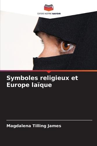 Symboles religieux et Europe laïque
