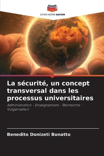 La sécurité, un concept transversal dans les processus universitaires