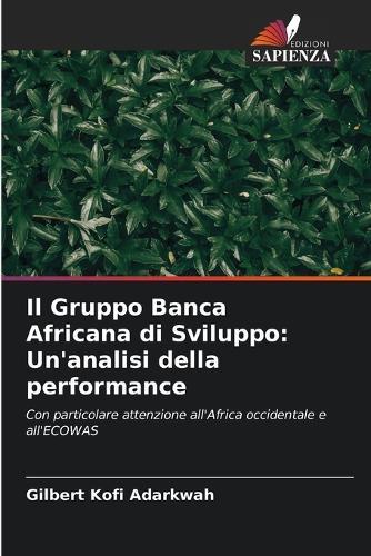 Il Gruppo Banca Africana di Sviluppo: Un'analisi della performance