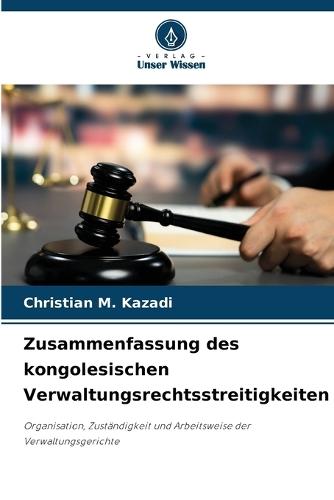 Zusammenfassung des kongolesischen Verwaltungsrechtsstreitigkeiten