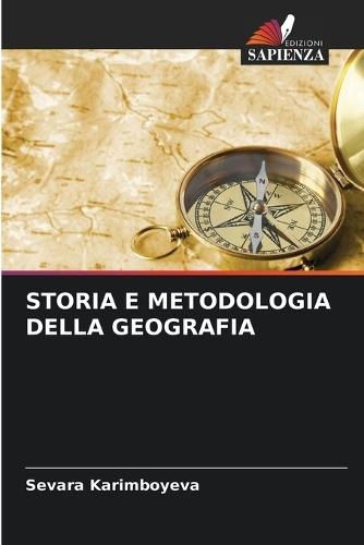 Storia E Metodologia Della Geografia