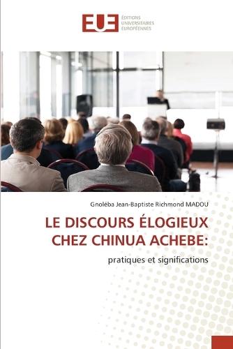 Le Discours Élogieux Chez Chinua Achebe