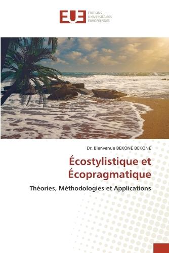 Écostylistique et Écopragmatique