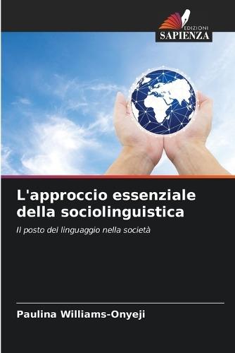 L'approccio essenziale della sociolinguistica