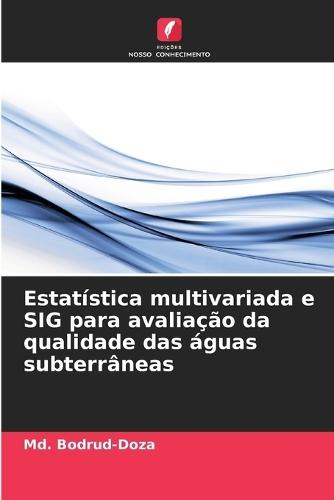 Estatística multivariada e SIG para avaliação da qualidade das águas subterrâneas