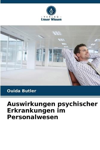 Auswirkungen psychischer Erkrankungen im Personalwesen