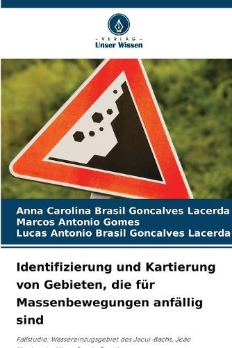 Identifizierung und Kartierung von Gebieten, die für Massenbewegungen anfällig sind