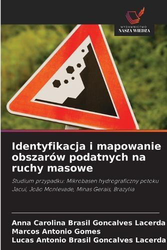 Identyfikacja i mapowanie obszarów podatnych na ruchy masowe