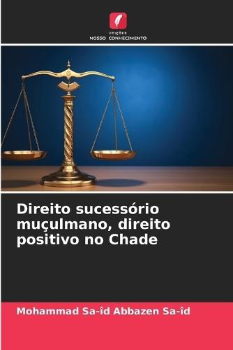 Direito sucessório muçulmano, direito positivo no Chade