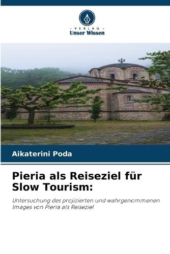 Pieria als Reiseziel für Slow Tourism