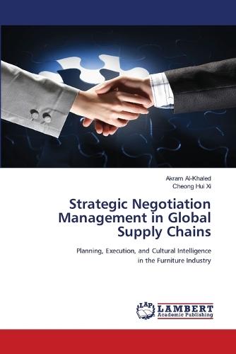 Strategic Negotiation Management in Global Supply Chains