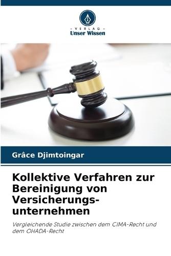 Kollektive Verfahren zur Bereinigung von Versicherungs-unternehmen