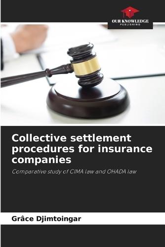 Collective settlement procedures for insurance companies