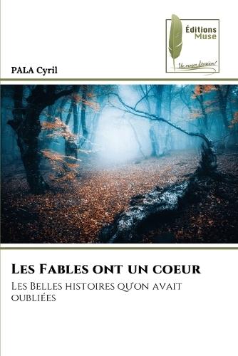 Les Fables ont un coeur