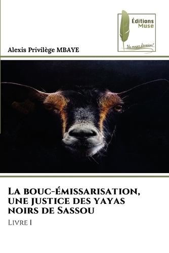 La bouc-émissarisation, une justice des yayas noirs de Sassou