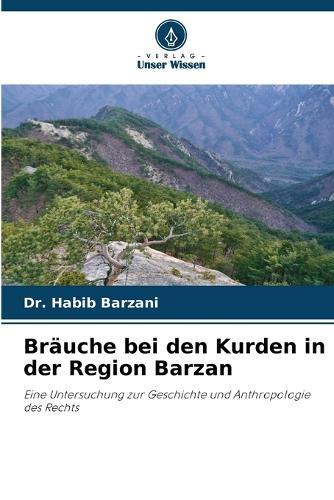 Bräuche bei den Kurden in der Region Barzan